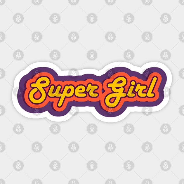 Super Girl Retro Text, Female Slogan Sticker by JahmarsArtistry - APA